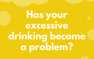 Has your excessive drinking become a problem?