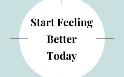 Six Ways To Start Feeling Better Today – Combat Anxiety, Stress & Depression (Part 1)