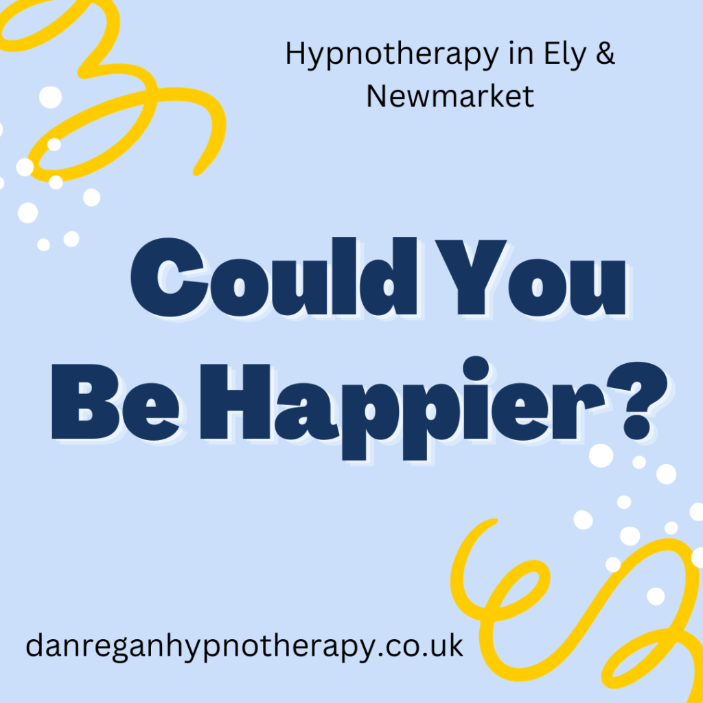 could you be happier hypnotherapy in ely