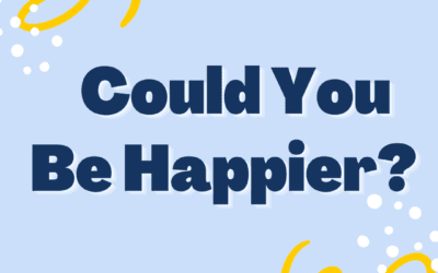Could you be happier?