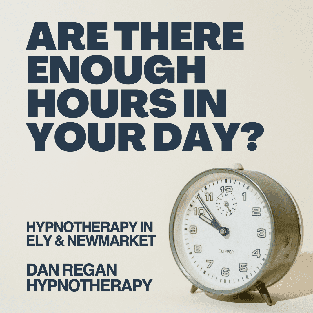 are there enough hours in your day