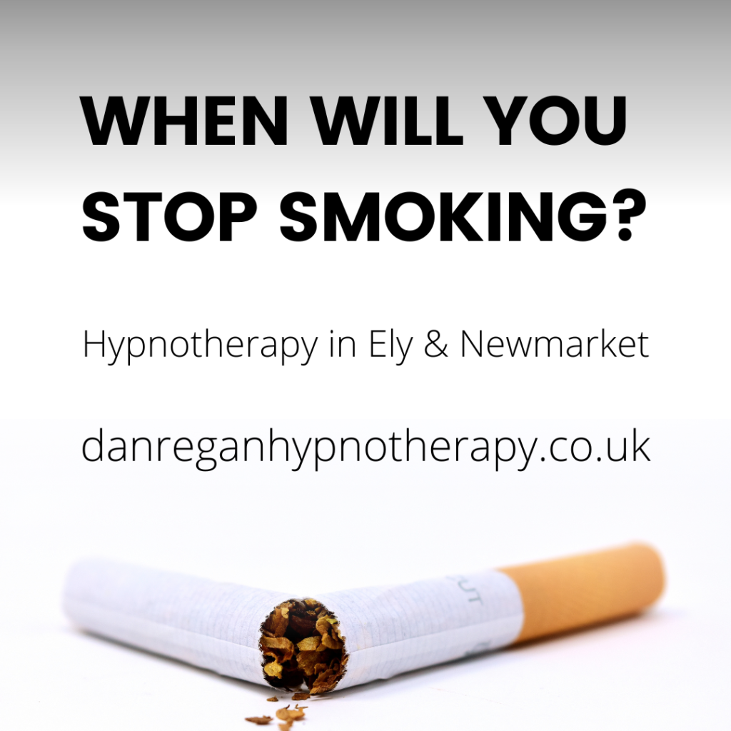when will you stop smoking - hypnotherapy ely and newmarket