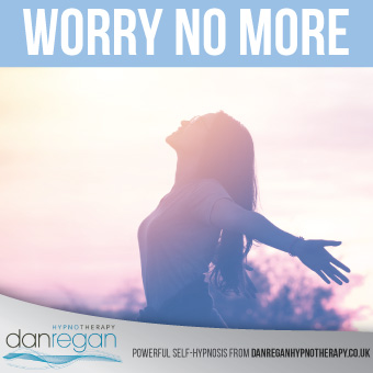 Worry No More Hypnosis Download - Dan Regan Hypnotherapy in Ely