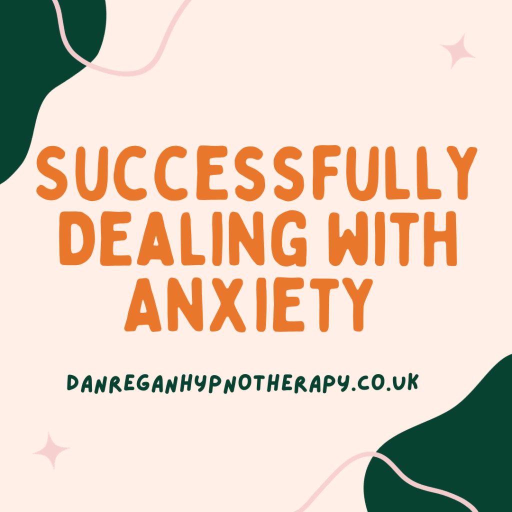 Dealing With Anxiety - Hypnotherapy in Ely