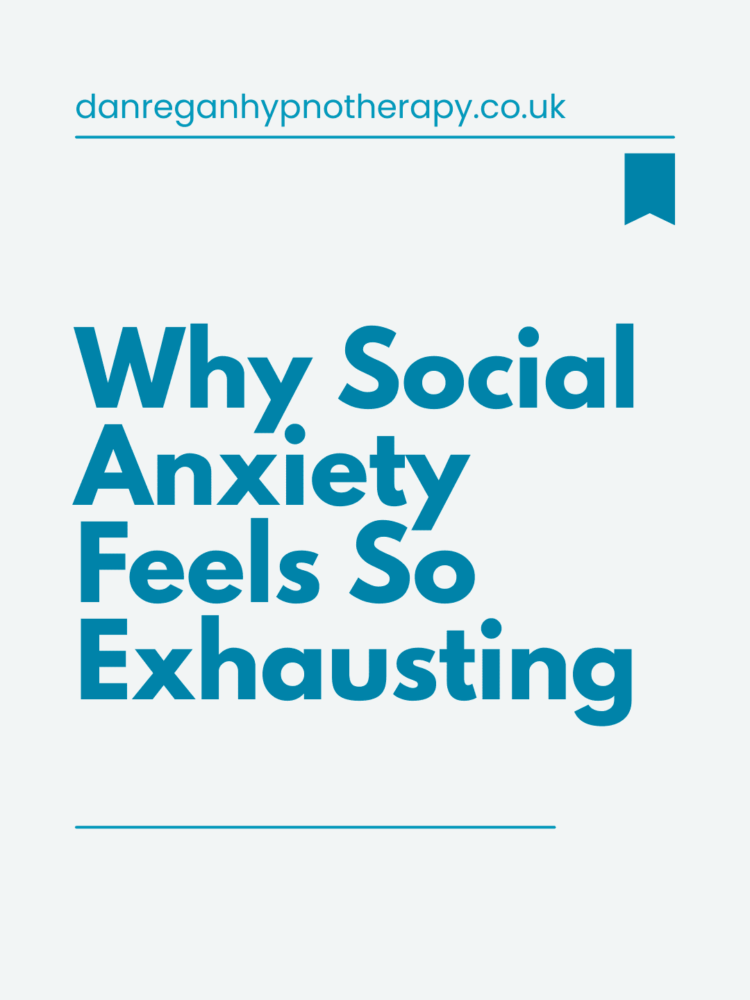 Why Social Anxiety Feels So Exhausting