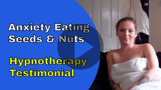 food related fear hypnotherapy  - anxiety eating seeds nuts testimonial