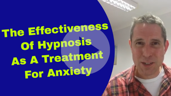 Effectiveness Of Hypnosis As A Treatment For Anxiety - Hypnotherapy in Ely and Newmarket