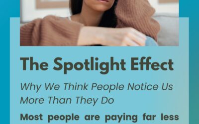 The Spotlight Effect: Why We Think People Notice Us More Than They Do