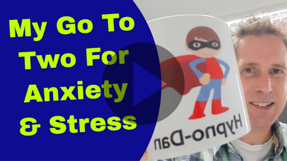 My Go To Two For Anxiety Stress Hypnotherapy ely