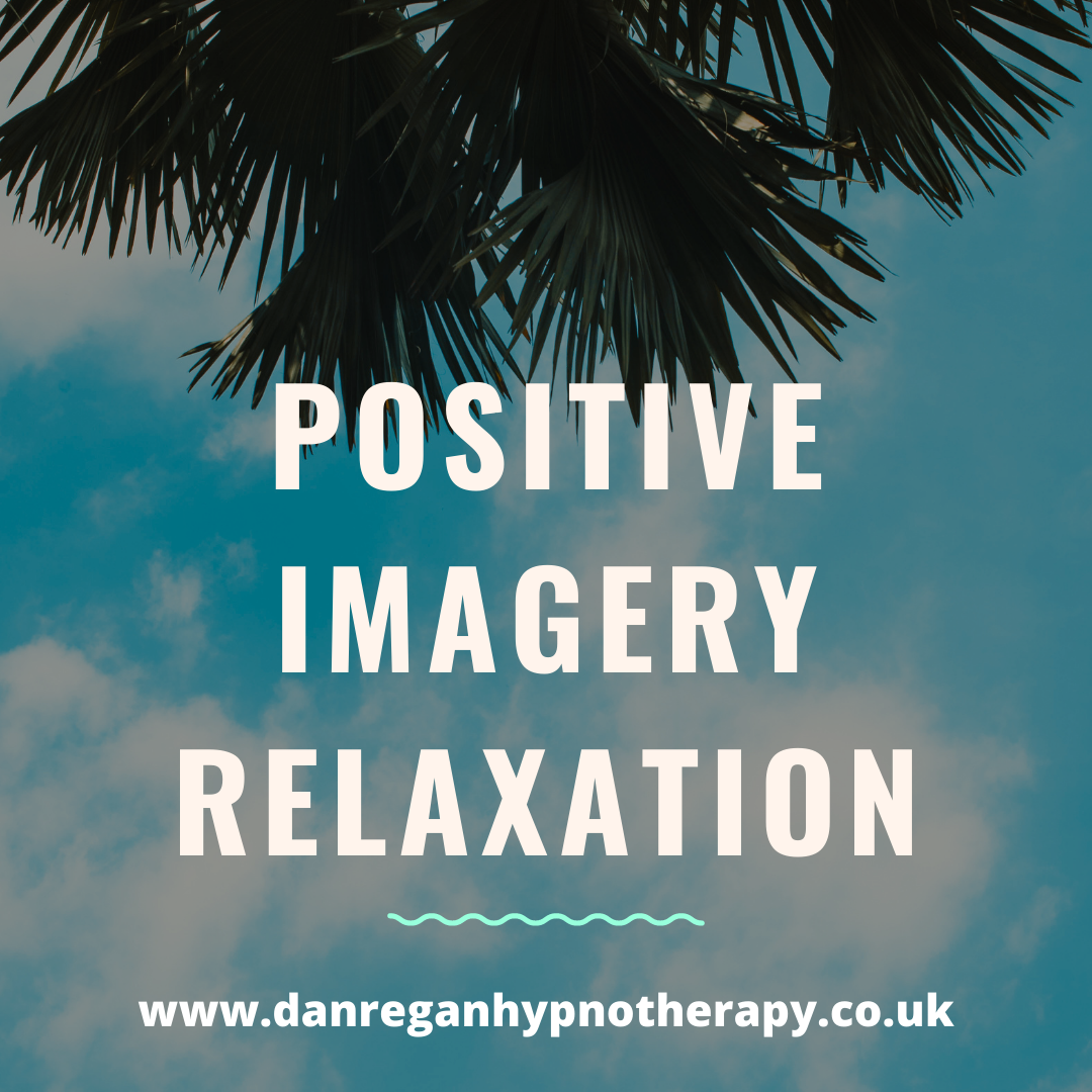 Positive imagery relaxation hypnotherapy ely
