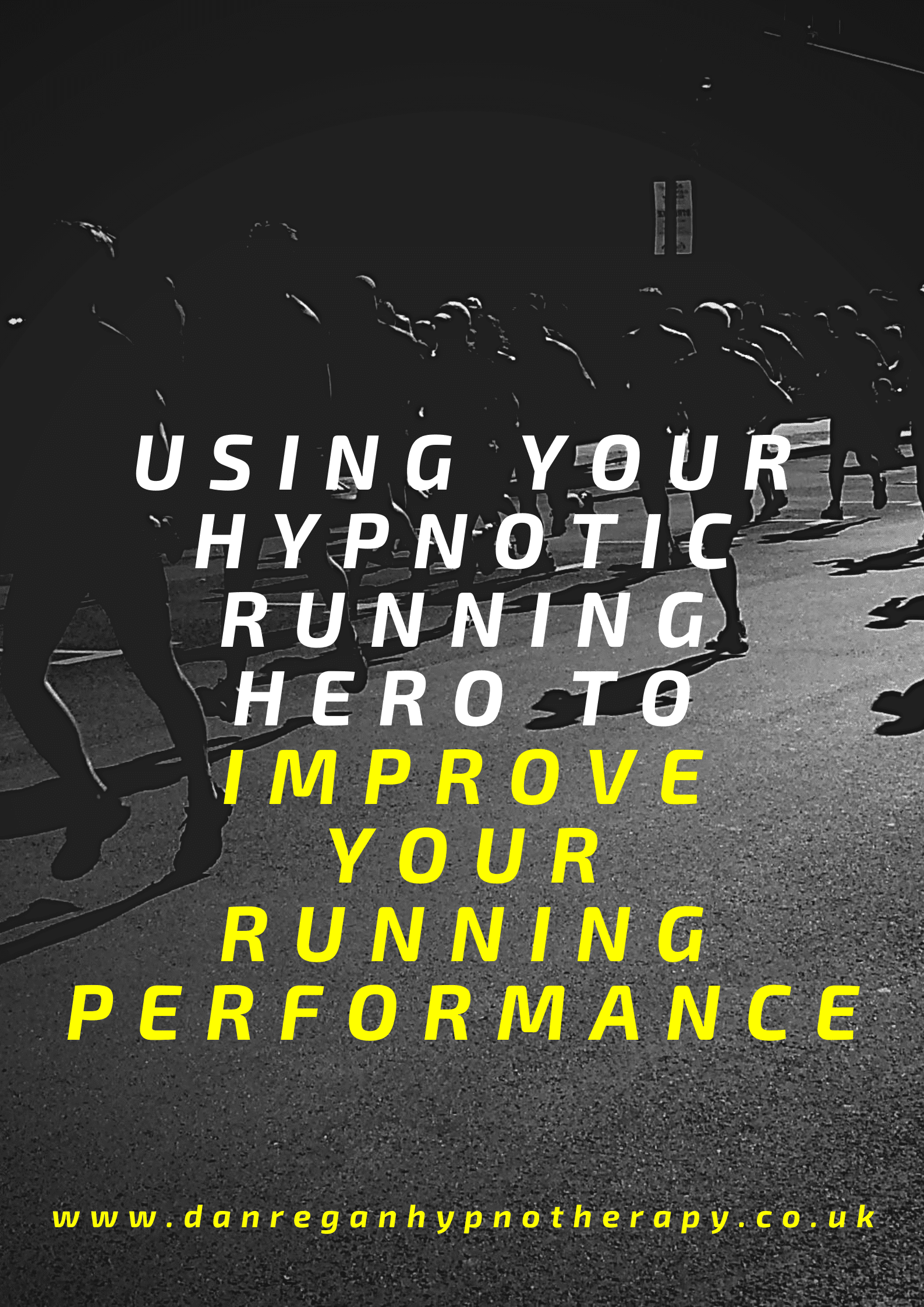 Using Your Hypnotic Running Hero To Improve Your Running Performance