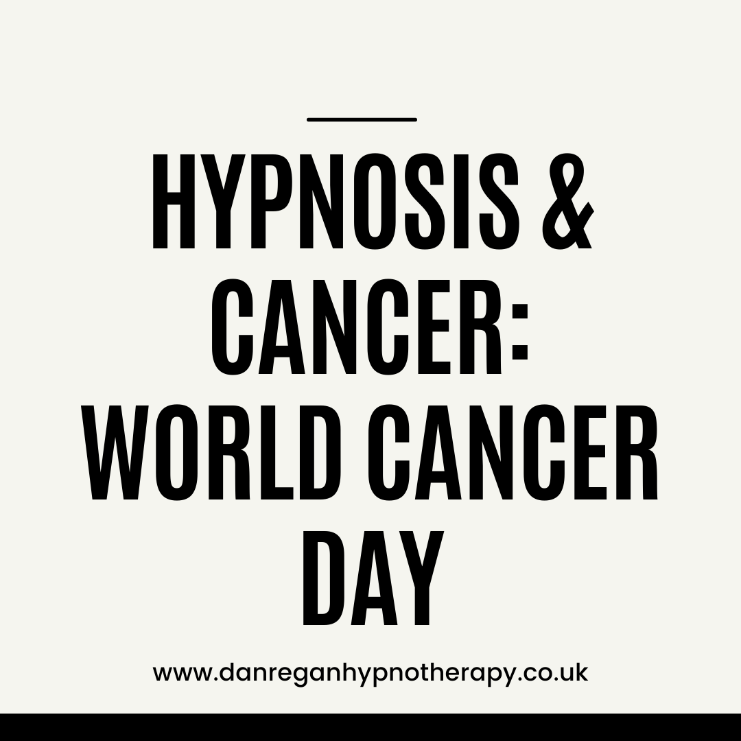hypnosis and cancer - World Cancer Day - Hypnotherapy in Ely