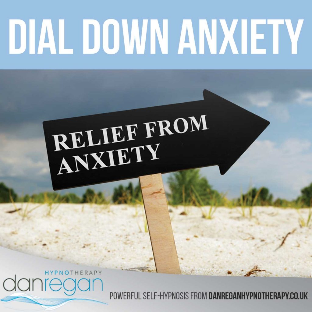 dial down anxiety self hypnosis download dan regan hypnotherapy