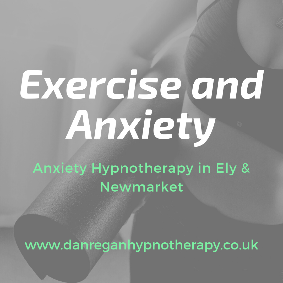 Exercise and Anxiety hypnotherapy in ely