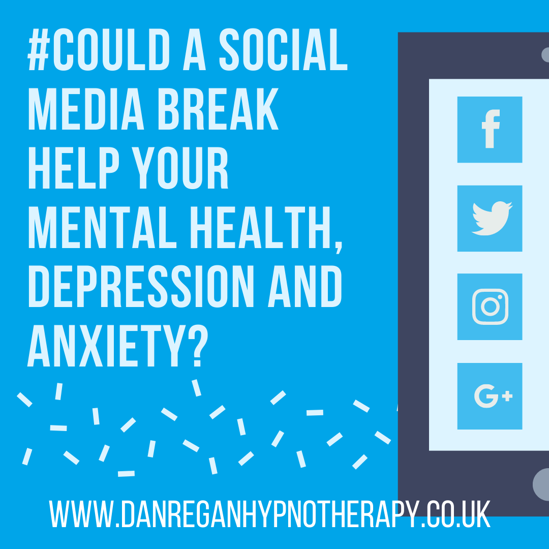 Social Media Break Mental Health Depression Anxiety hypnotherapy in Ely