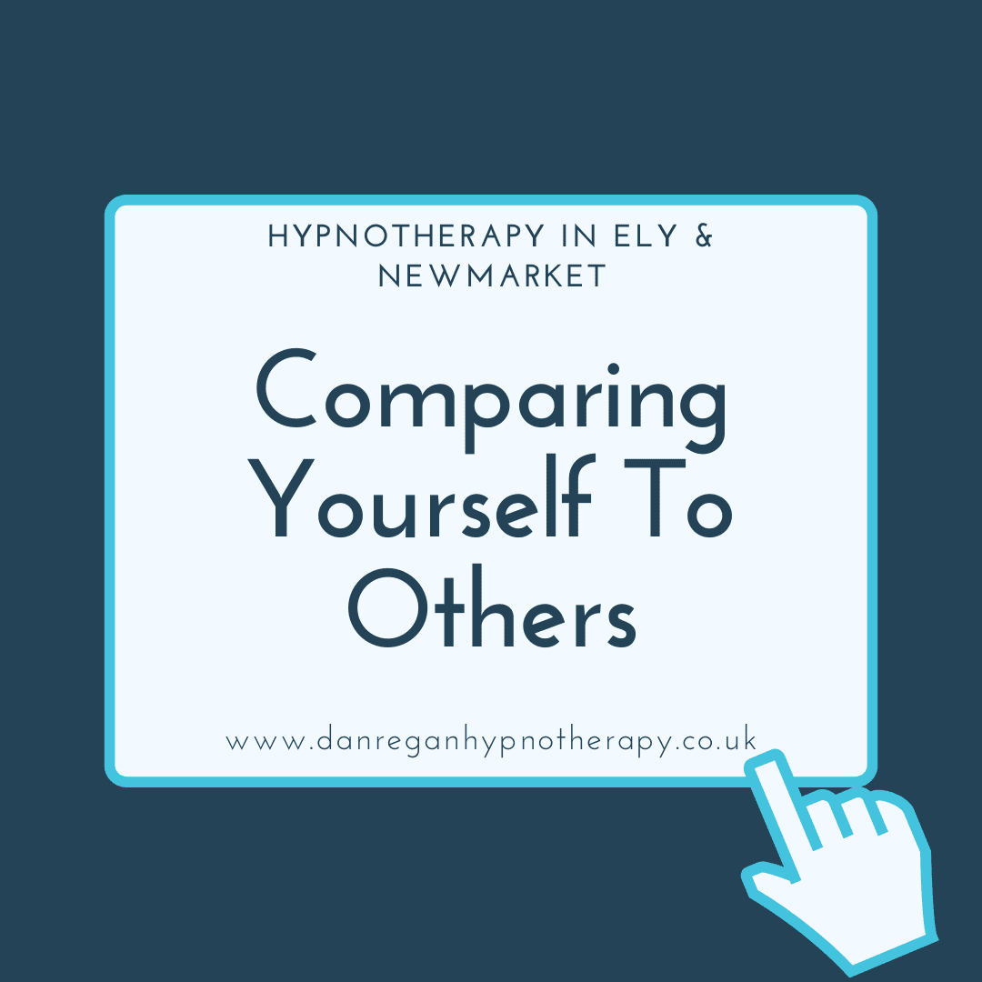 Comparing Yourself to Others Hypnotherapy in Ely