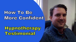 confidence hypnotherapy - how to be more confident