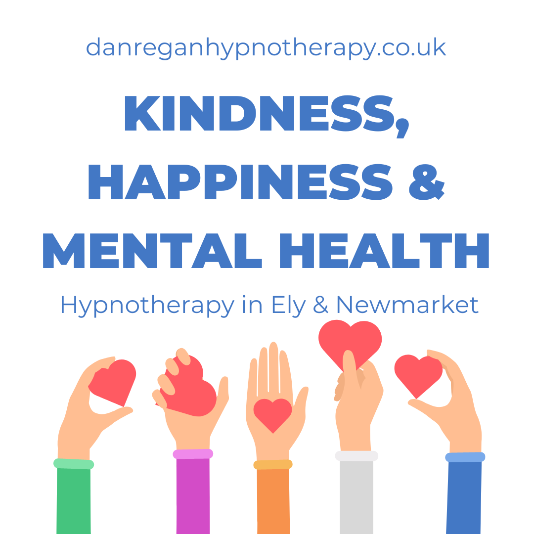 kindness happiness mental health hypnotherapy in ely