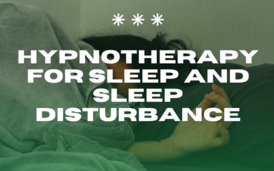 Hypnotherapy for Sleep and Sleep Disturbance