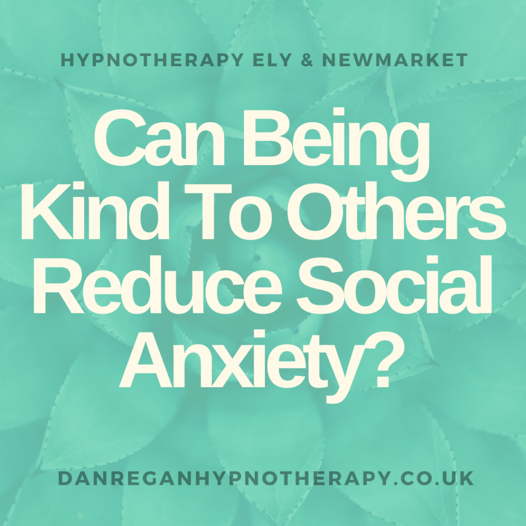 Reduce Social Anxiety Hypnotherapy Ely and Newmarket