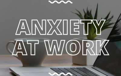 Anxiety At Work – Hypnotherapy Ely and Newmarket