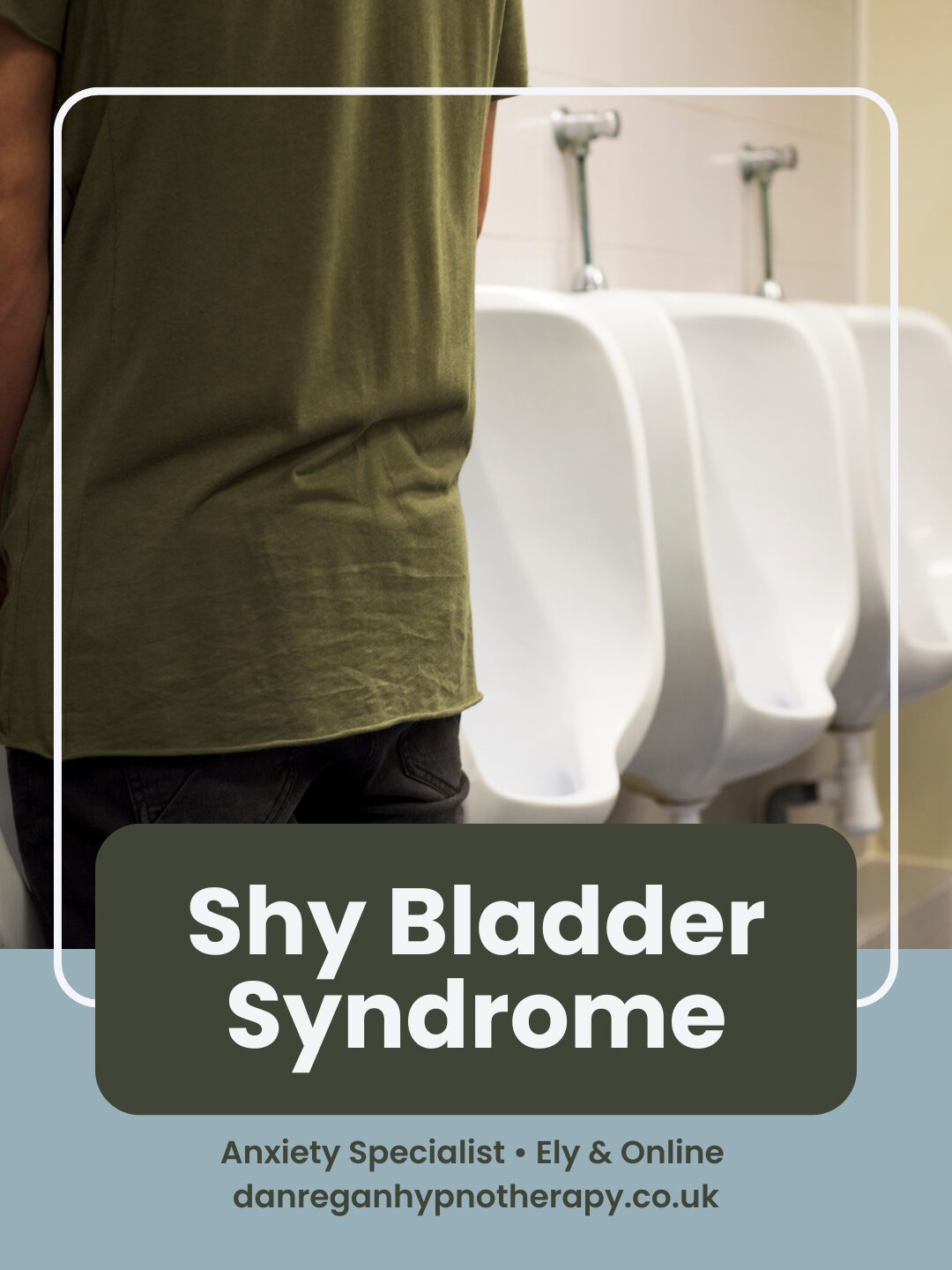 Shy Bladder Syndrome - Anxiety Ely