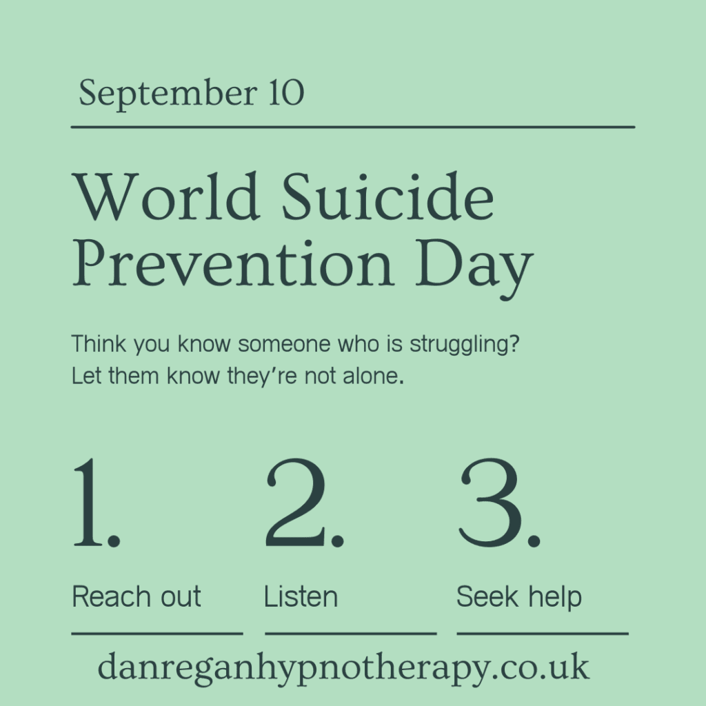 World Suicide Prevention Day - Dan Regan Hypnotherapy Ely