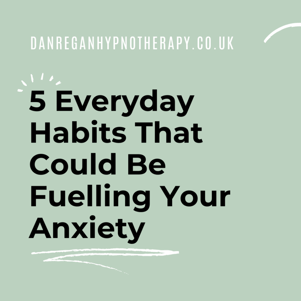 Everyday habits that could be fuelling your anxiety