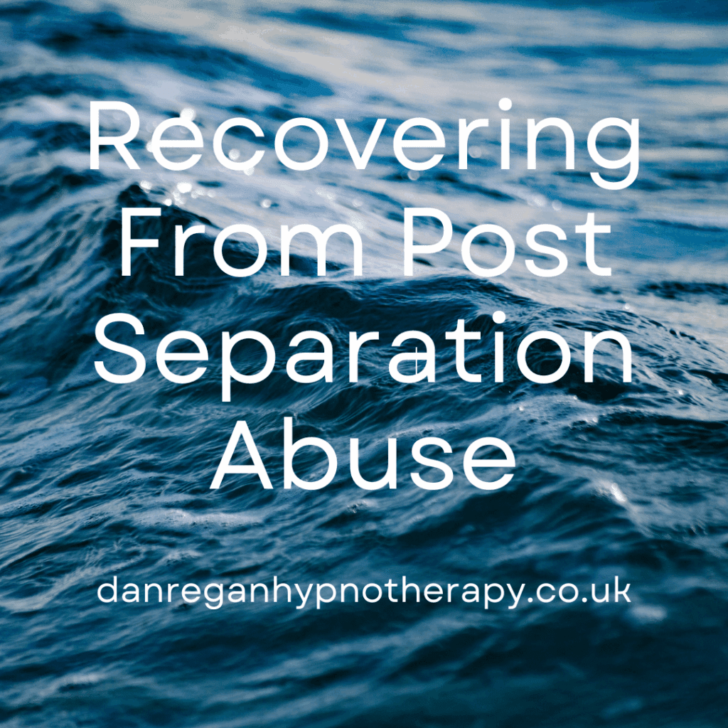 Recovering From Post Separation Abuse