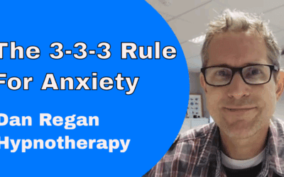 The 3-3-3 Rule for Anxiety – Hypnotherapy Ely