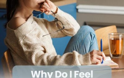 Why Do I Feel Anxious?