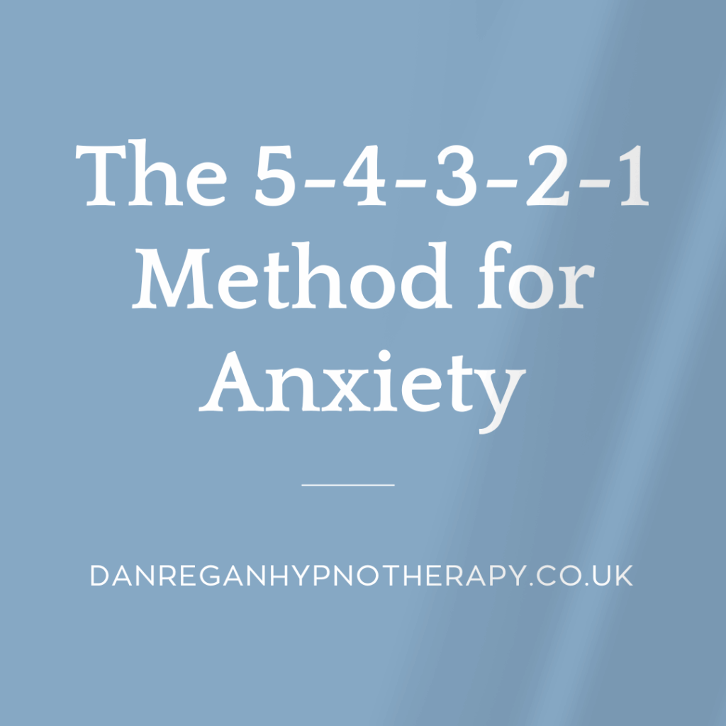 The 5-4-3-2-1 Method for Anxiety - Hypnotherapy Ely