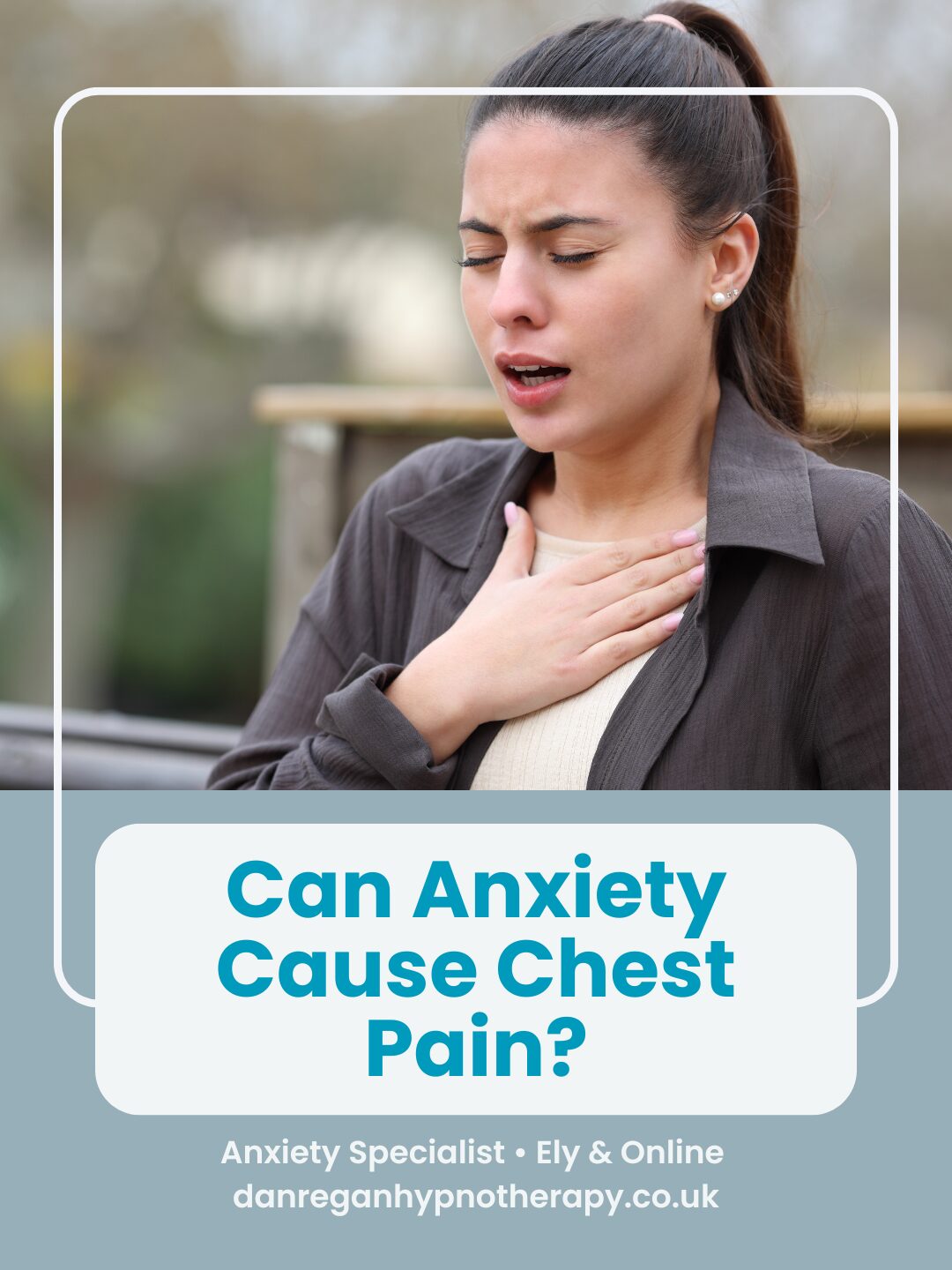 Can Anxiety Cause Chest Pain? Anxiety Therapy Ely