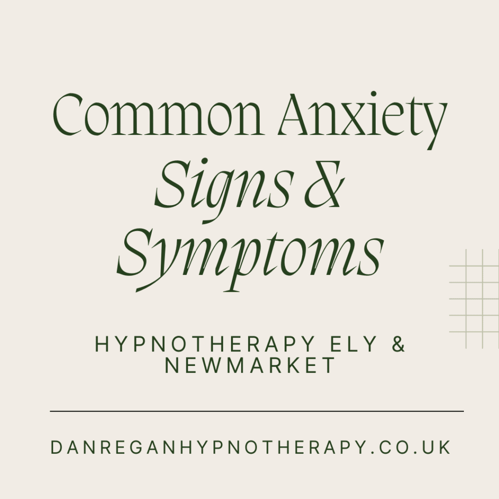 common anxiety signs and symptoms - hypnotherapy ely
