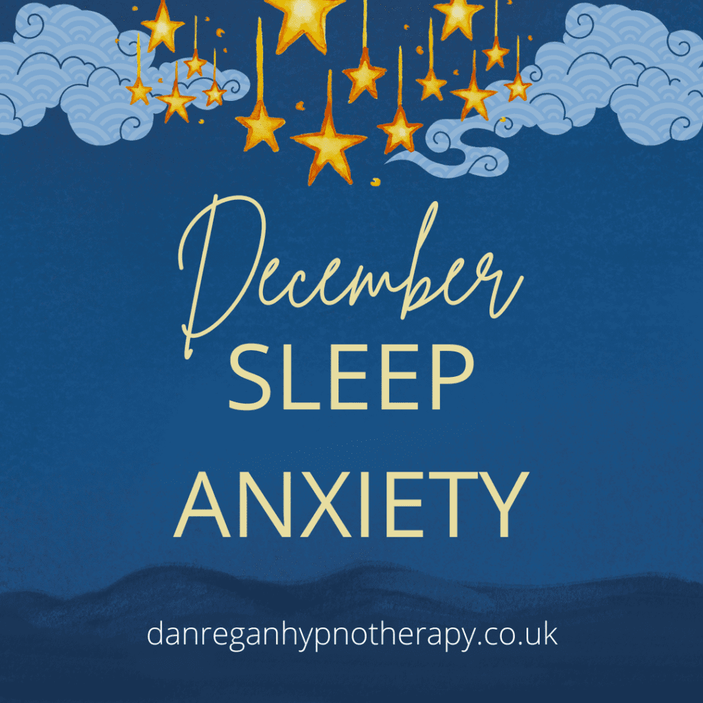 December Sleep Anxiety - Ely Hypnotherapy