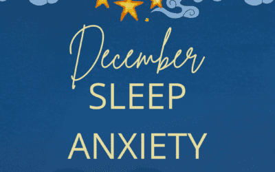 December Sleep Anxiety