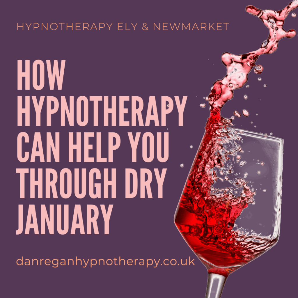 How Hypnotherapy Can Help You Through Dry January - Hypnotherapy Ely & Newmarket