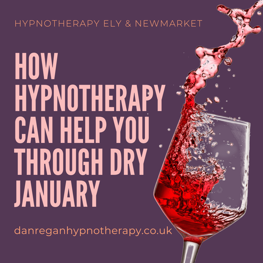How Hypnotherapy Can Help You Through Dry January - Hypnotherapy Ely & Newmarket