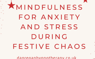 Mindfulness for Anxiety and Stress During Festive Chaos