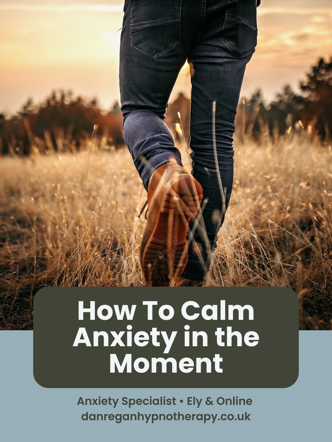 How To Calm Anxiety in the Moment - Anxiety Therapy and Hypnotherapy in Ely and Newmarket