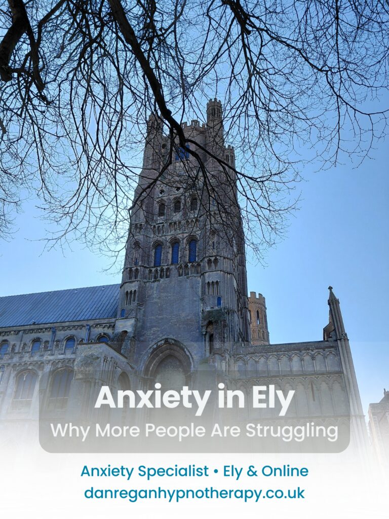 Anxiety in Ely