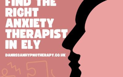 How to Find the Right Anxiety Therapist in Ely