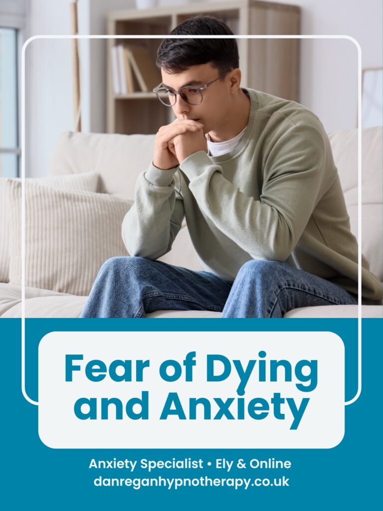 Fear of Dying and Anxiety - Hypnotherapy Ely and Newmarket