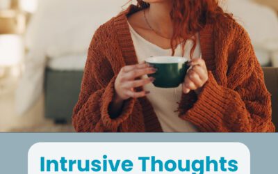 Intrusive Thoughts and Anxiety