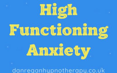 High Functioning Anxiety
