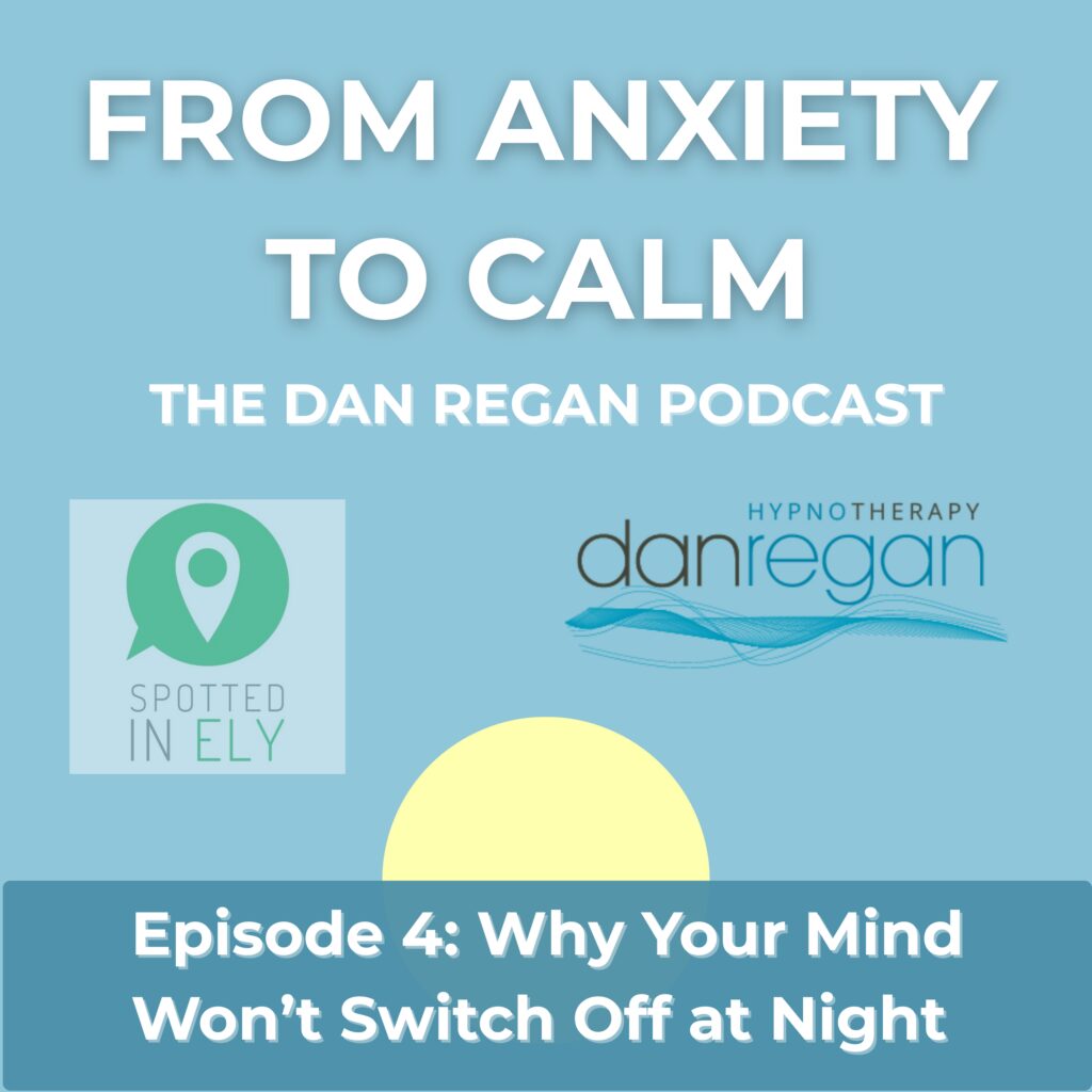 Why Your Mind Won't Switch Off At Night - Anxiety Podcast