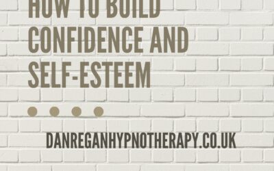 How To Build Confidence and Self-Esteem