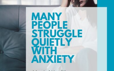 Many People Struggle Quietly With Anxiety
